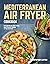 Mediterranean Air Fryer Coo...