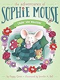 Under the Weather (The Adventures of Sophie Mouse, #20)