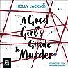 A Good Girl's Guide to Murder