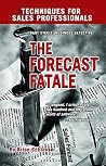 The Forecast Fatale