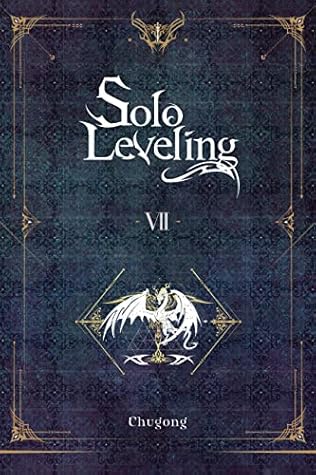 Solo Leveling, Vol. 7 (Solo Leveling Novel #7)