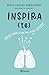Inspira(te): Roteiro para o teu bem-estar emocional