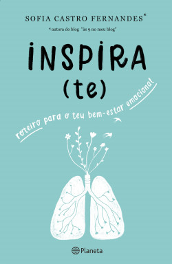 Inspira(te): Roteiro para o teu bem-estar emocional