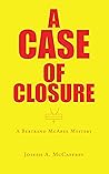 A Case of Closure...