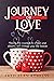 Journey of Love: Having the...