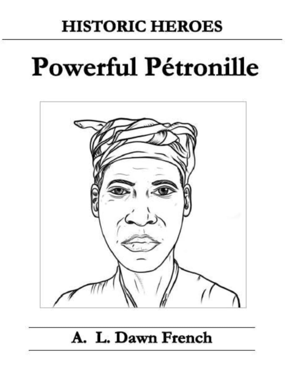 Powerful Pétronille (Paperback)