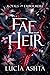 Fae Heir (Royals of Embermere #1)