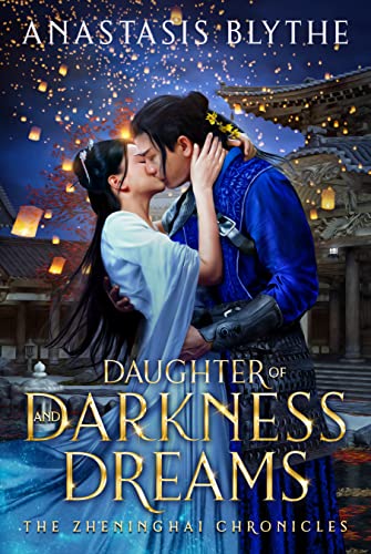 Daughter of Darkness and Dreams (The Zheninghai Chronicles #5)