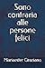 Sono contraria alle persone...
