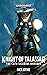 Knight of Talassar: The Cato Sicarius Omnibus (Warhammer 40,000)