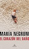 El corazón del daño