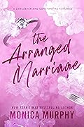 The Arranged Marriage: A Lancaster and Constantine Romance (Wedded Bliss, #1-3)