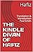 THE KINDLE DIVAN OF HAFIZ: Translation & Introduction Paul Smith