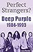 Perfect Strangers? Deep Pur...