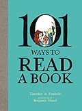 101 Ways To Read A Book