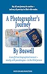 A photographer's Journey by Boswell