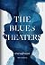 The Blues Cheaters เจ้าชายผู้โกงทุกข์