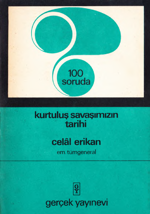 100 Soruda Kurtuluş Savaşımızın Tarihi