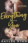 Everything with You