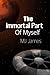The Immortal Part of Myself