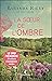 La sœur de l'ombre: Les sept sœurs - 3 (French Edition)