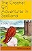 The Crochet Girl Adventures in Scotland by Gwyn Goodrow