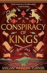 A Conspiracy of Kings by Megan Whalen Turner