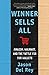 Winner Sells All: Amazon, Walmart, and the Battle for Our Wallets