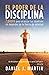 El poder de la disciplina: ...