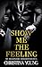 Show Me The Feeling (Pregna...