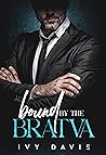 Bound by the Bratva by Ivy Davis Bound by the Bratva by Ivy Davis