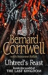 Uhtred’s Feast: I...