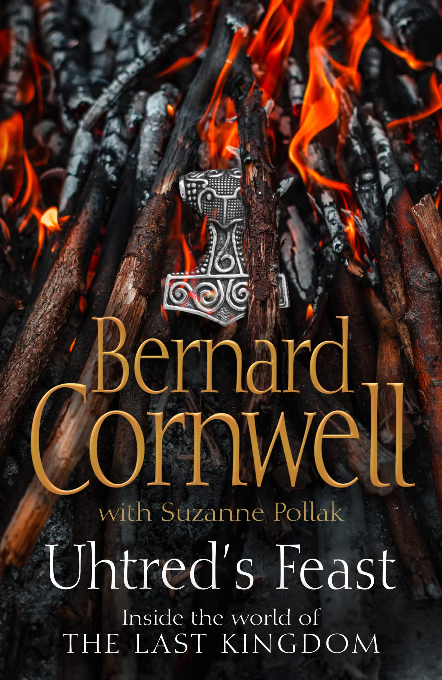 Uhtred’s Feast: Inside the World of The Last Kingdom (The Last Kingdom #13.5)
