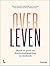 Over leven: Moed en groei n...