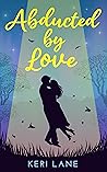 Abducted by Love