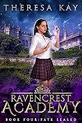 Fate Sealed (Ravencrest Academy Book 4)
