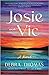 Josie and Vic: A Novel