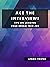 Ace The Interview! - Tips o...