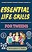 Essential Life Skills for T...