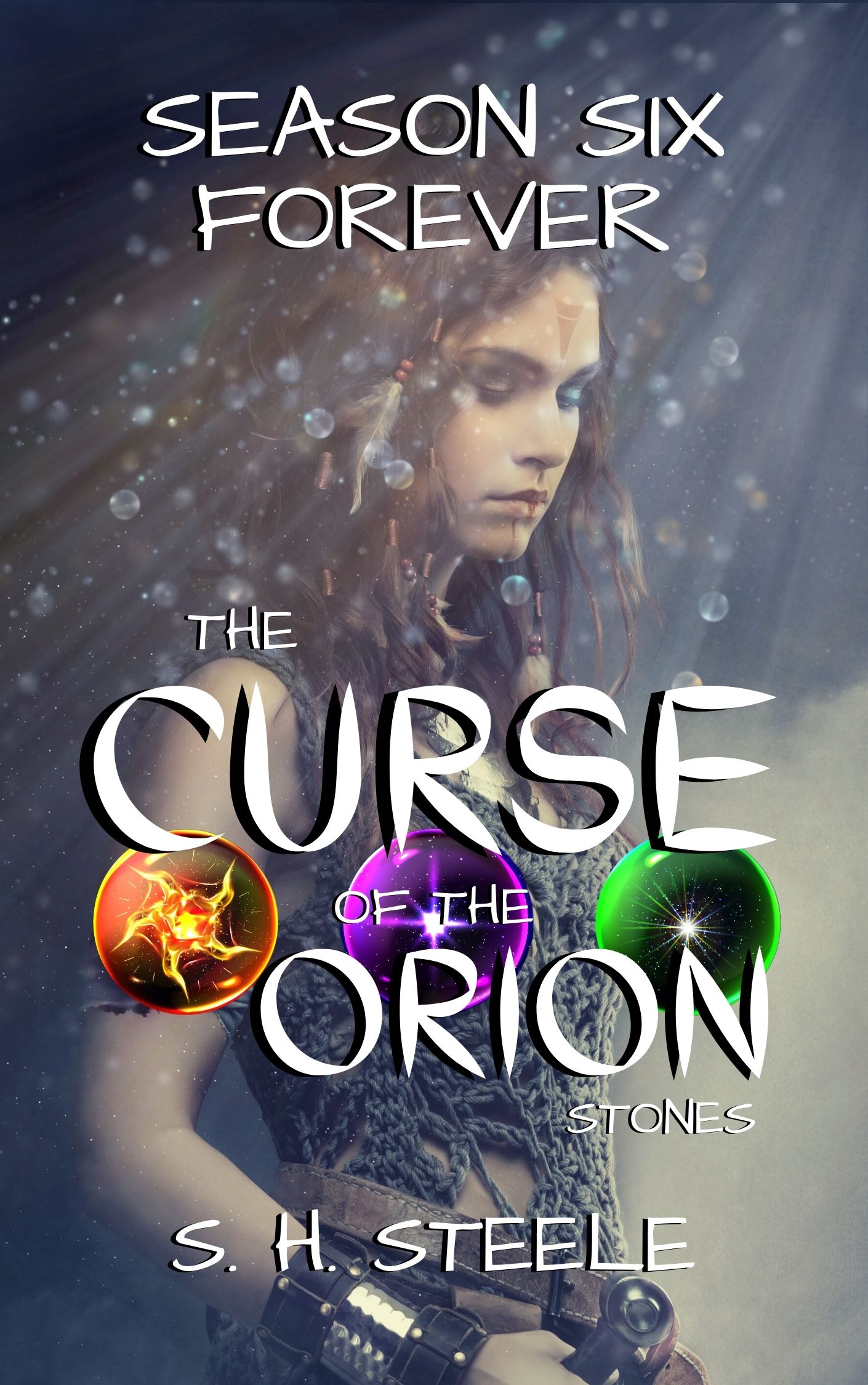 Forever (The Curse of the Orion Stones Book 6)