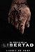 El precio de la Libertad by Lisney de Font