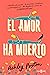 El amor ha muerto