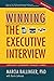 Winning the Executive Interview