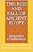 The Rise and Fall of Ancient Egypt by Benjamin Stephenson