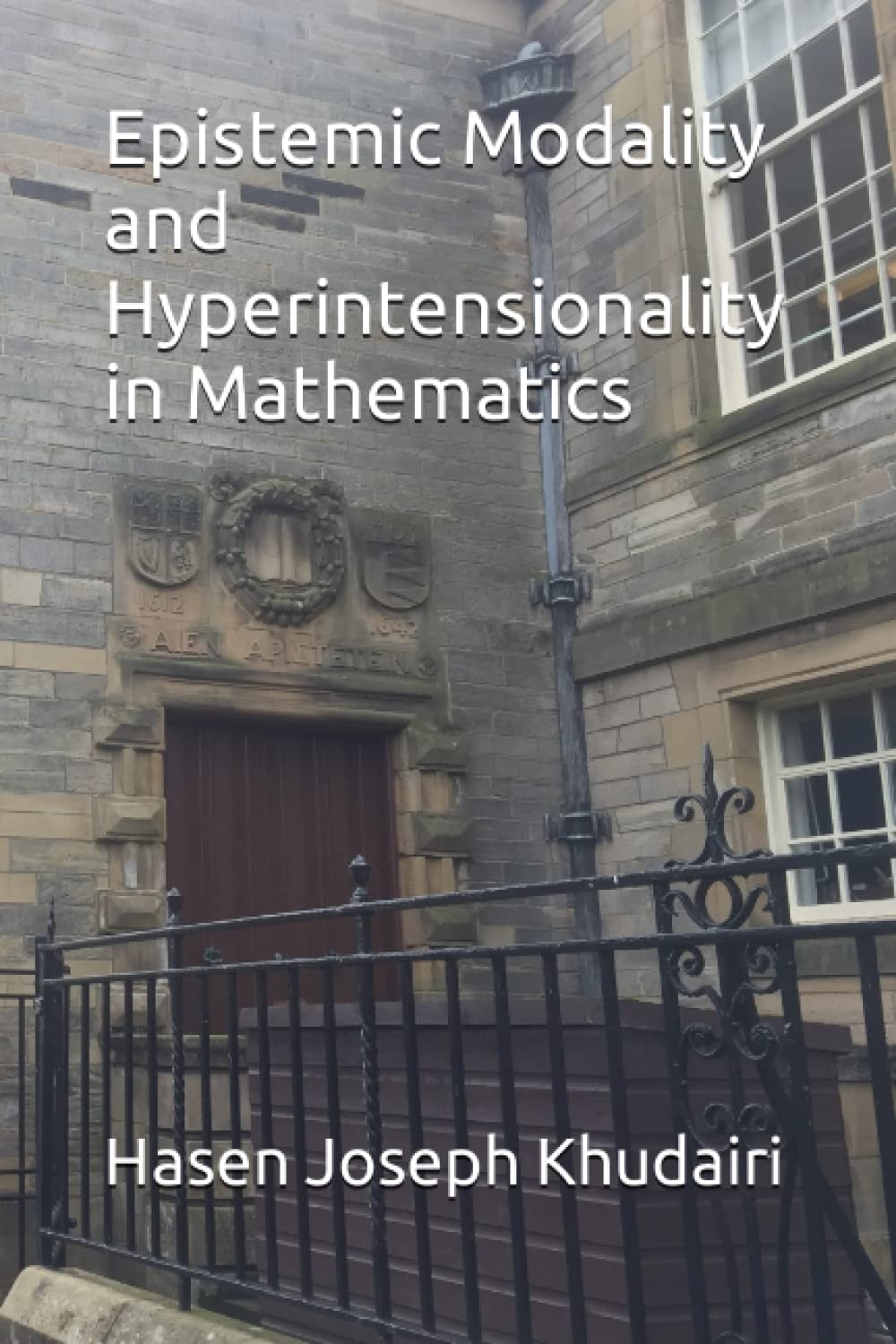 Epistemic Modality and Hyperintensionality in Mathematics (Paperback)