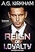 Reign of Loyalty (Dark Reig...