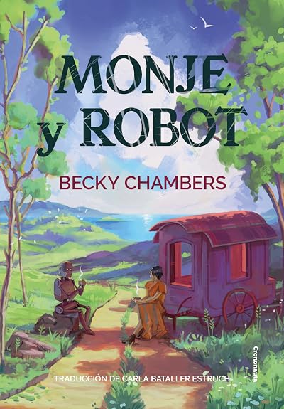 Portada de Monje y robot, de Becky Chambers