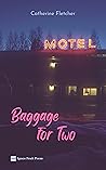 Baggage for Two by Catherine   Fletcher