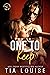 One to Keep (One to Hold, #2)