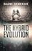 The Hybrid Evolution by Naomi Semeniuk